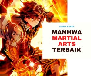 Komik MANHWA MARTIAL ARTS TERBAIK