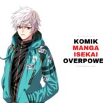 komik Manga Isekai Overpower Terbaik