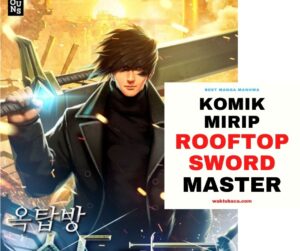 komik mirip seperti Rooftop Sword Master