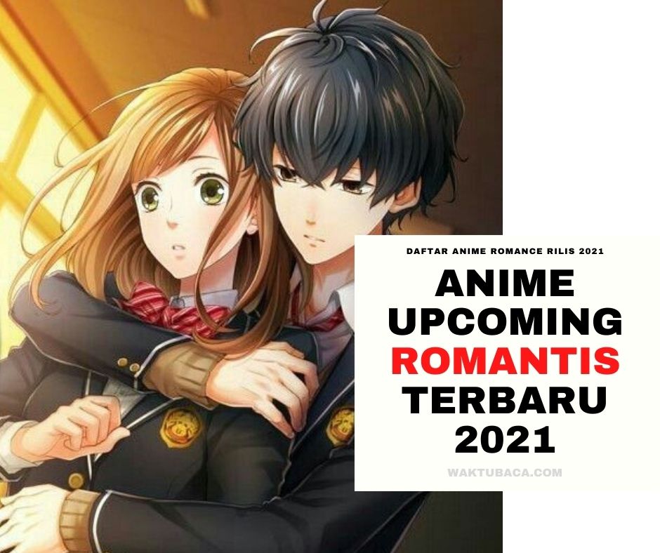 Anime Romance Terbaru 2021