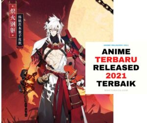 Anime Terbaik & Terbaru yang Rilis Tahun 2021