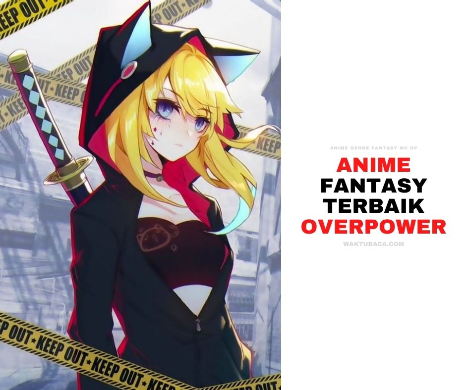 Anime Fantasy Terbaik Overpower Rating Tertinggi 1