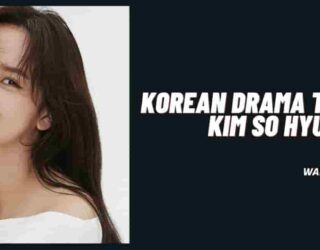 Drama Kim So Hyun Terbaru