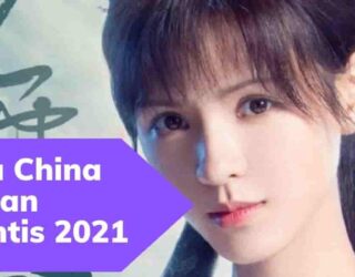 10+ Drama China Kerajaan Romantis Terbaik Tahun 2021