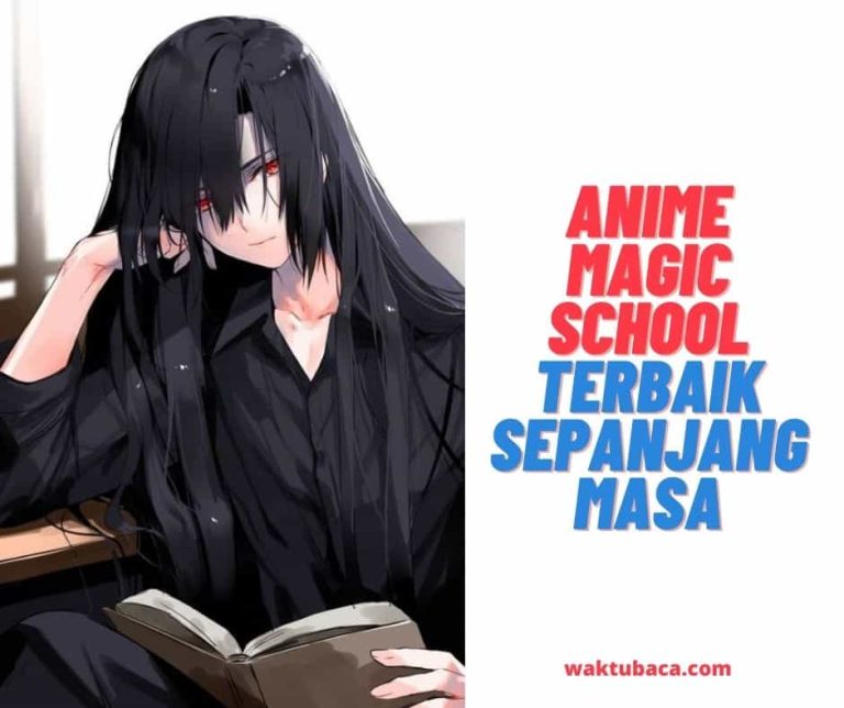 Anime Magic Shool Terbaik Sepanjang Masa