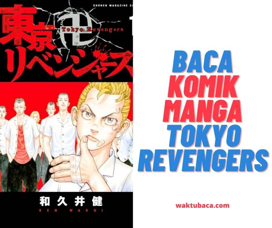 Baca Komik Tokyo Revengers Manga Sub Indo Terlengkap