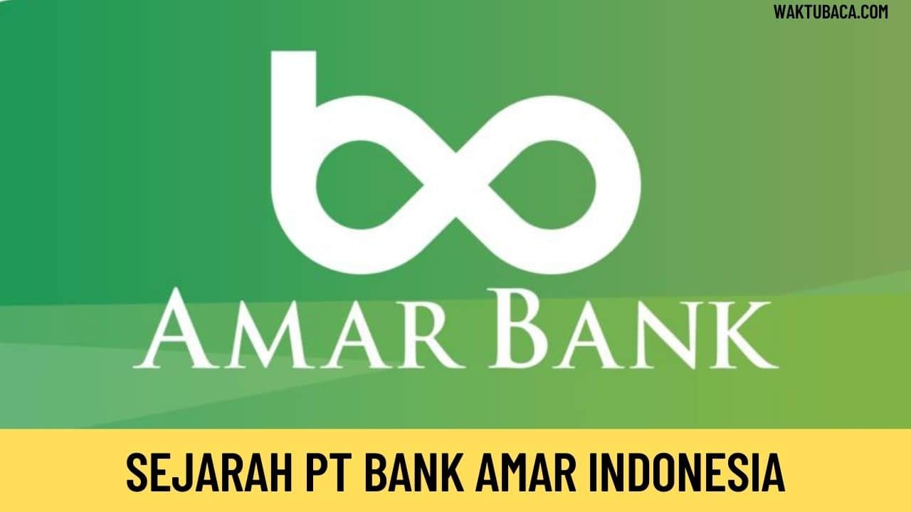 Sejarah PT Bank Amar Indonesia