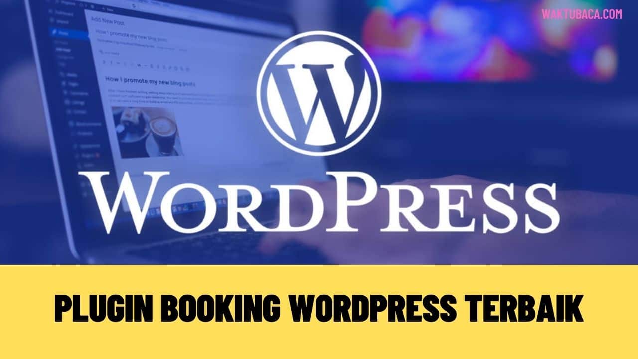 Plugin Booking Wordpress Terbaik
