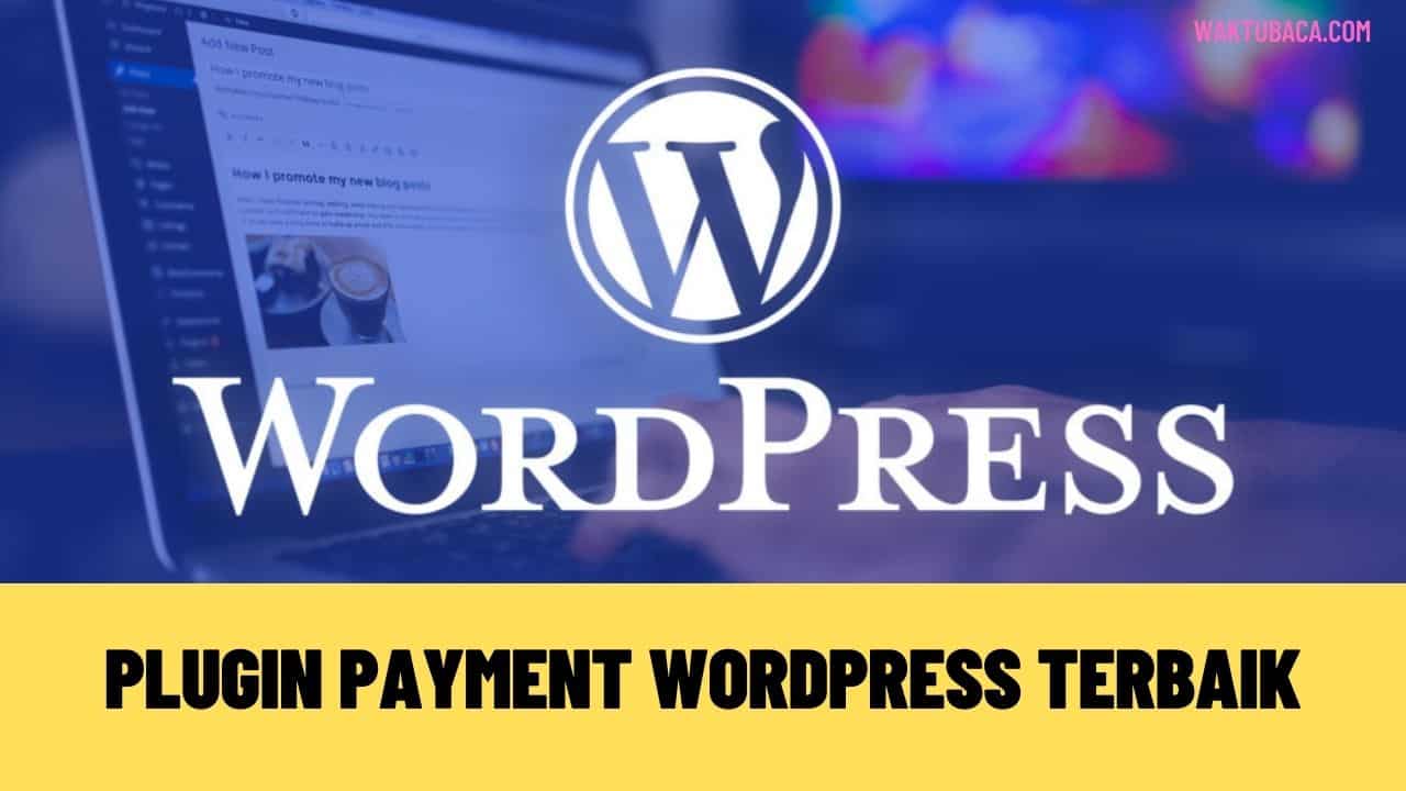 Plugin Payment Wordpress Terbaik