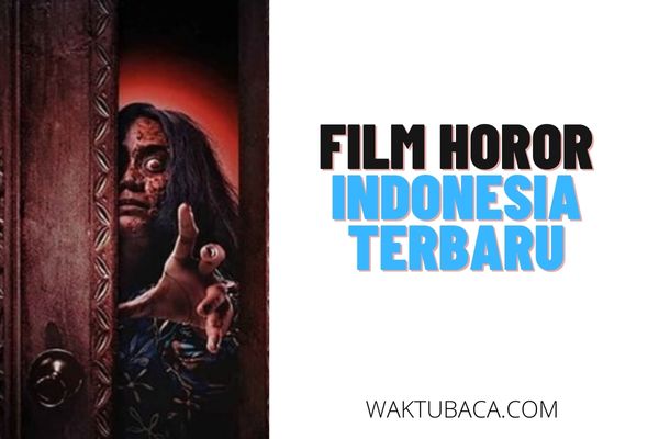 15+ Film Horor Indonesia Terbaru di Bioskop 2022-2023
