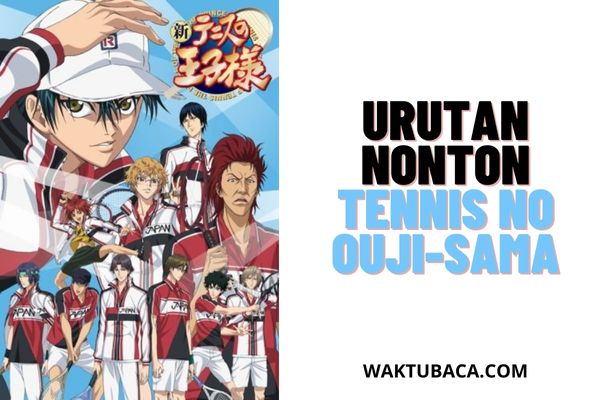 Urutan Nonton Tennis no Ouji-sama