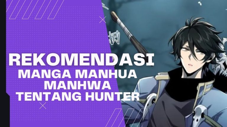 Rekomendasi Manga Manhua Manhwa Tentang Hunter
